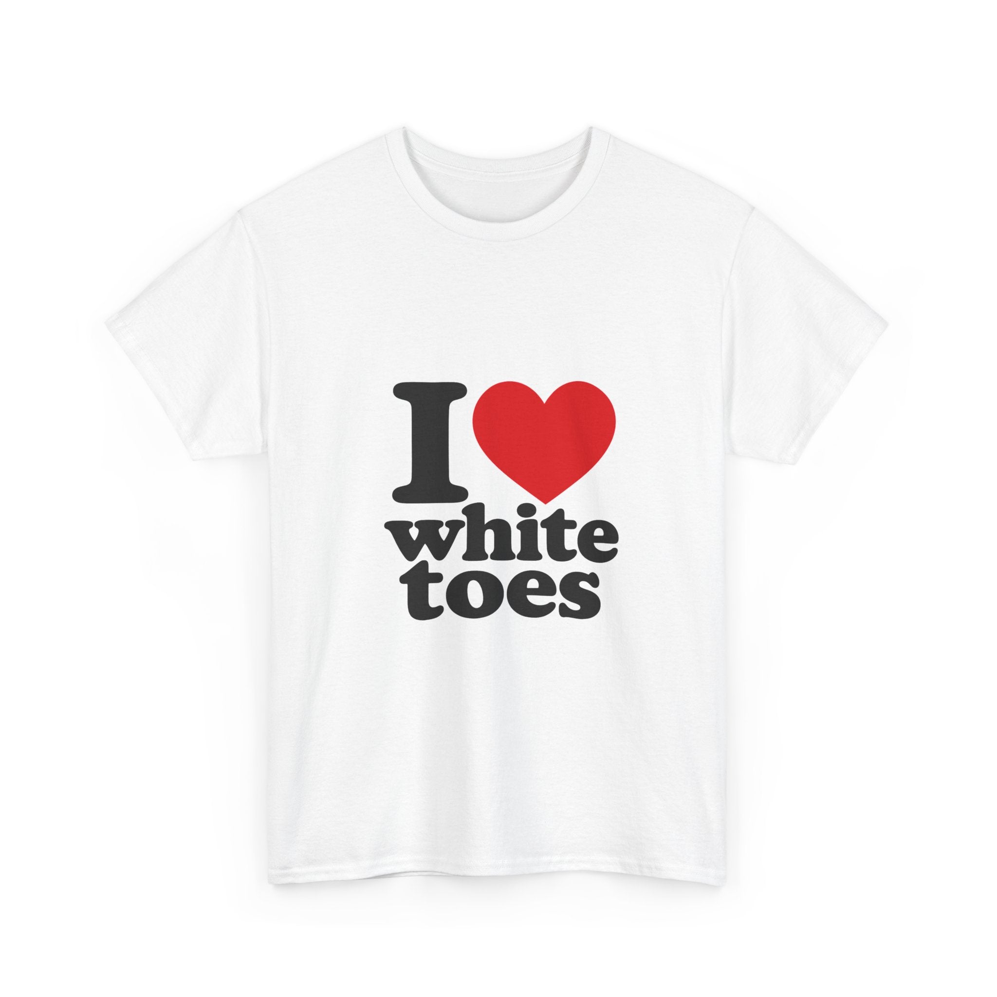 I LOVE WHITE TOES | T-Shirt