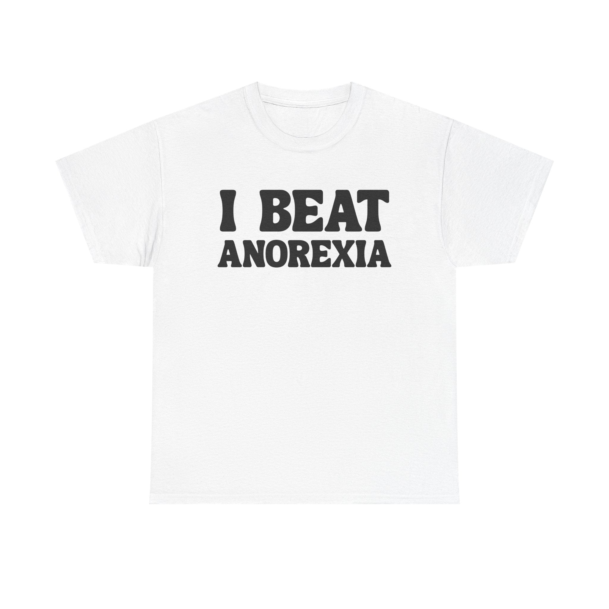 I BEAT ANOREXIA | T-Shirt